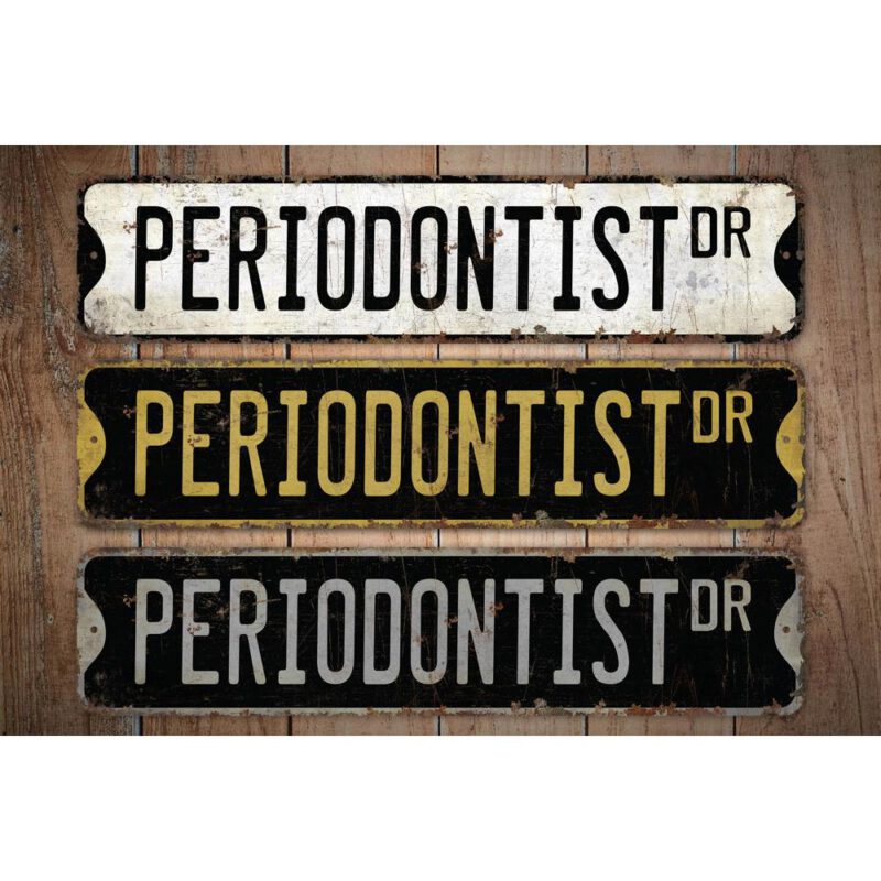 Periodontist-Premium-Quality-Rustic-Metal-Sign-Images