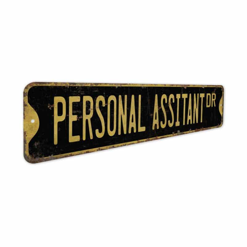 Personal-Assitant-Premium-Quality-Rustic-Metal-Sign-5