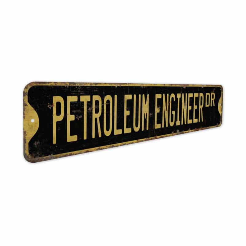 Petroleum-Engineer-Premium-Quality-Rustic-Metal-Sign-5