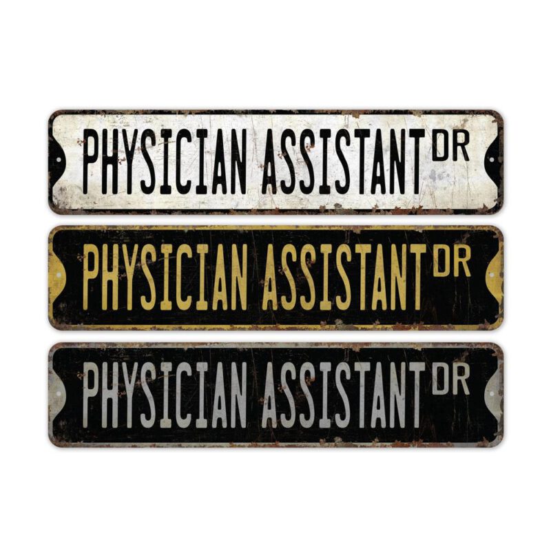 Physician-Assitant-Premium-Quality-Rustic-Metal-Sign-2