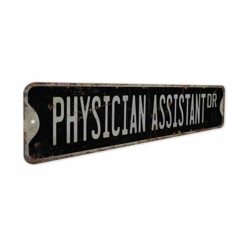 Physician-Assitant-Premium-Quality-Rustic-Metal-Sign-7