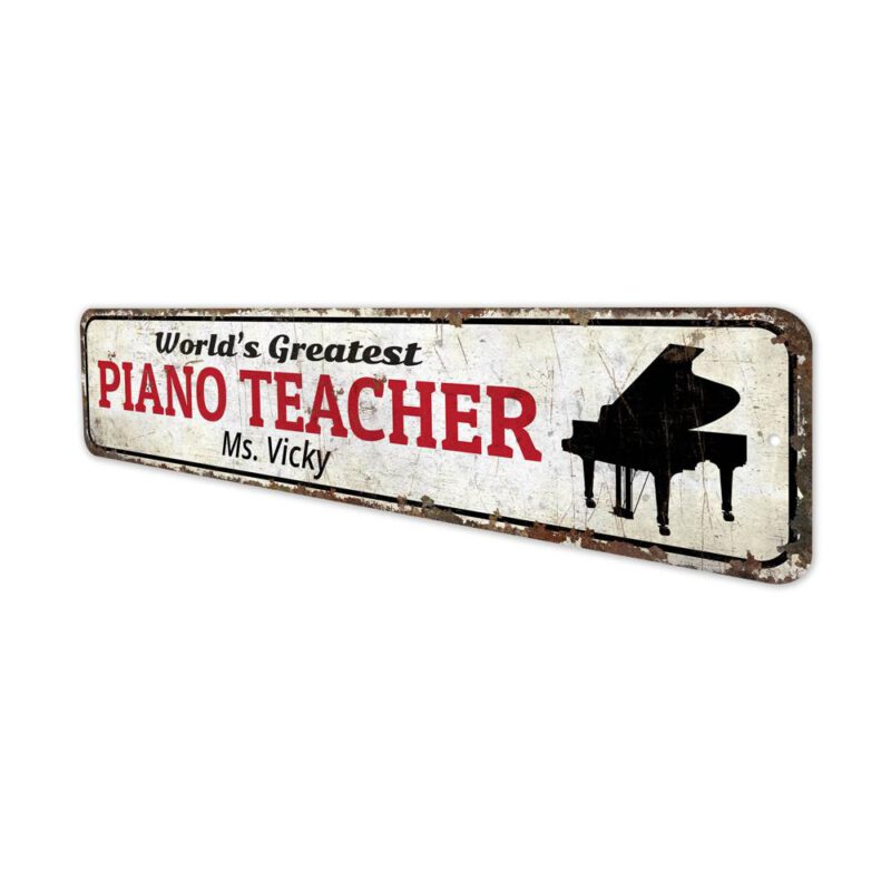 Piano-Teacher-Premium-Quality-Rustic-Metal-Sign-4