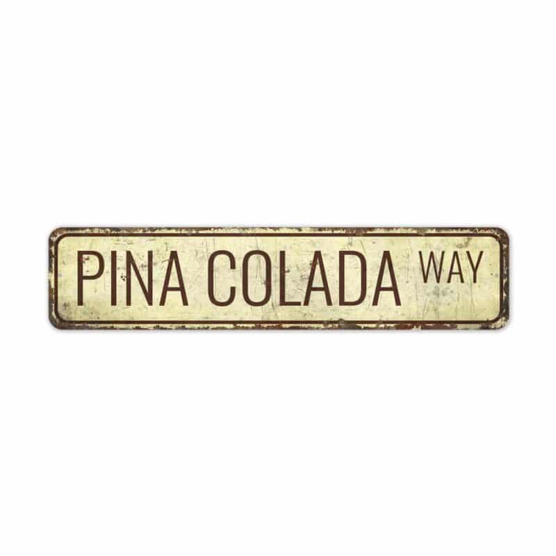 Pina-Colada-Sign-Premium-Quality-Rustic-Metal-Sign-2