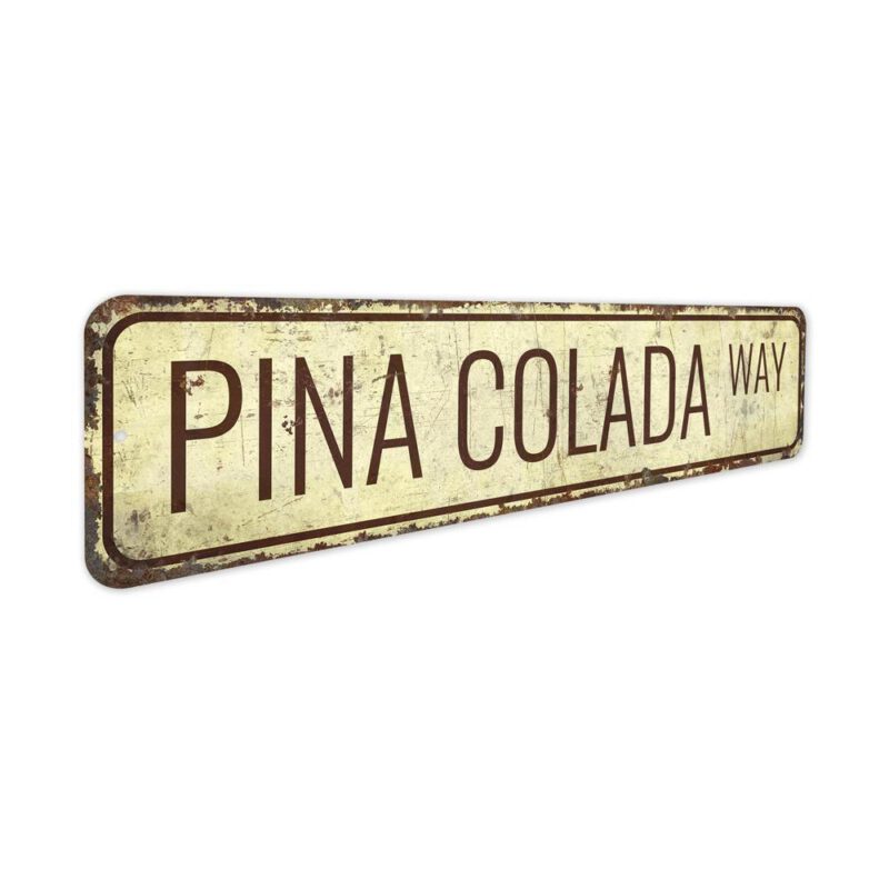 Pina-Colada-Sign-Premium-Quality-Rustic-Metal-Sign-3