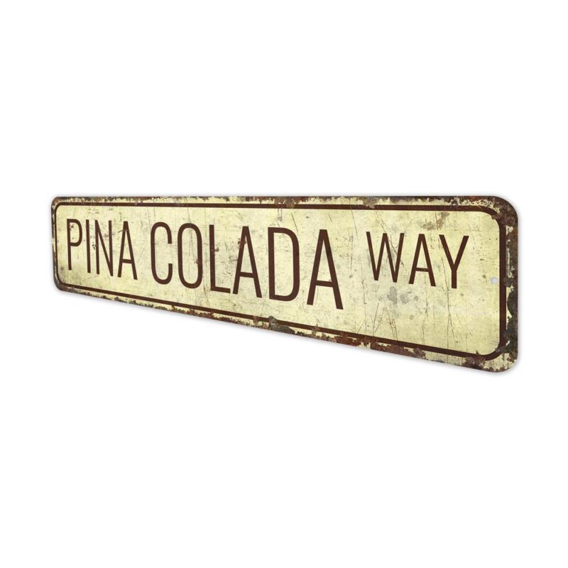 Pina-Colada-Sign-Premium-Quality-Rustic-Metal-Sign-4