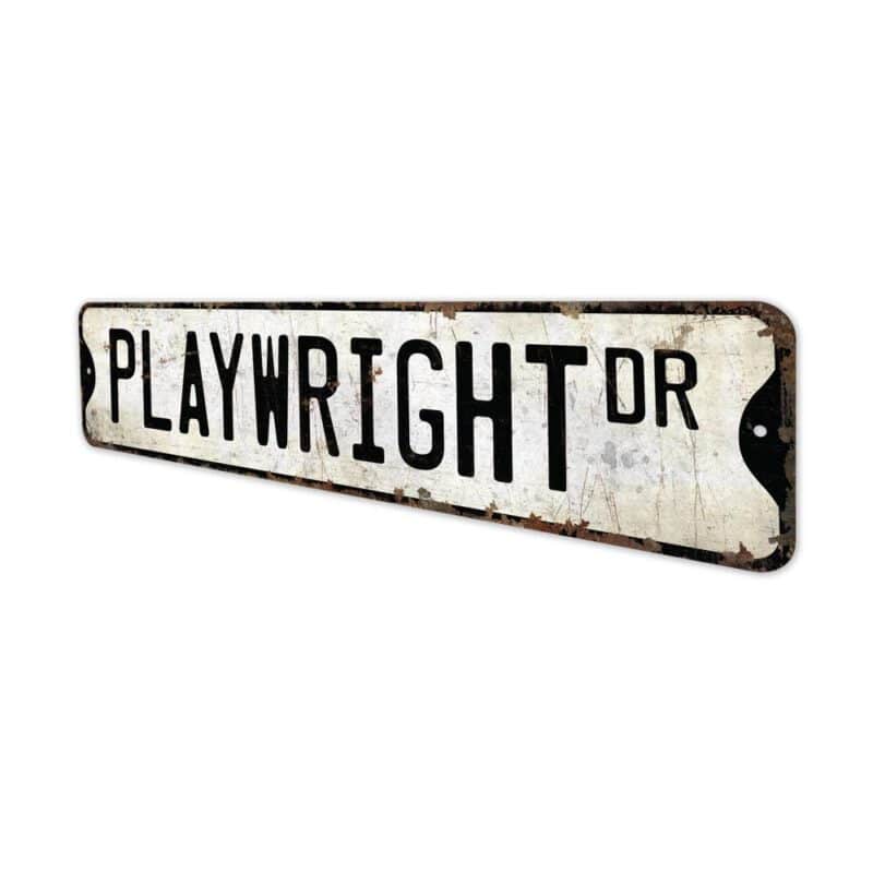 Playwright-Premium-Quality-Rustic-Metal-Sign-4