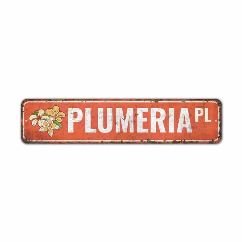 Plumeria-Place-Sign-Premium-Quality-Rustic-Metal-Sign-2