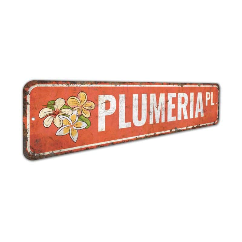 Plumeria-Place-Sign-Premium-Quality-Rustic-Metal-Sign-3