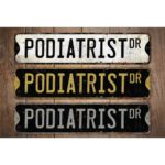 Podiatrist-Premium-Quality-Rustic-Metal-Sign-Images