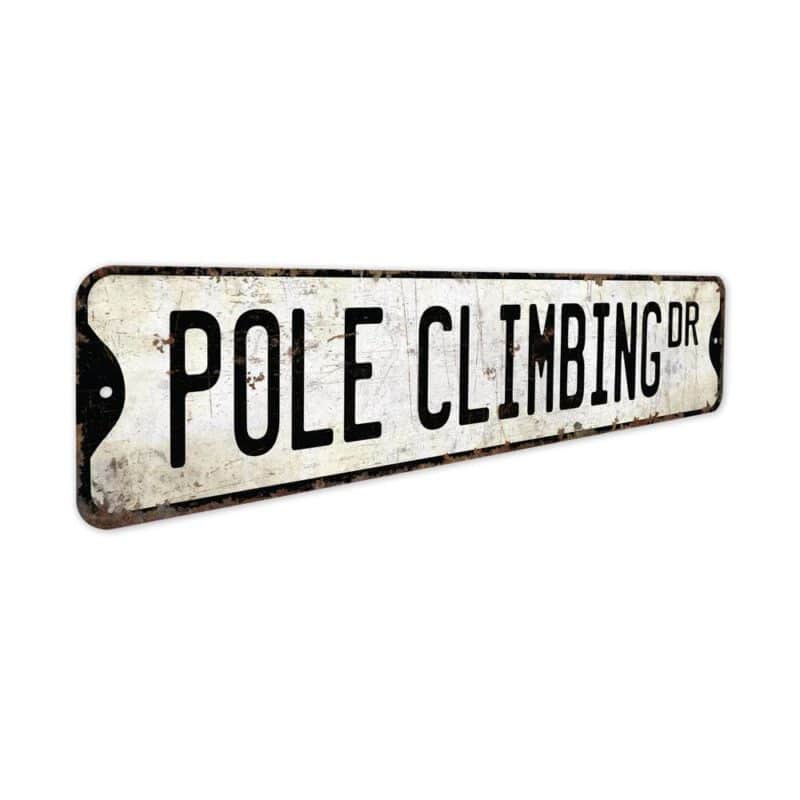 Pole-Climbing-Premium-Quality-Rustic-Metal-Sign-3