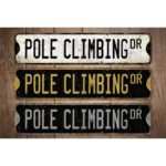 Pole-Climbing-Premium-Quality-Rustic-Metal-Sign-Images