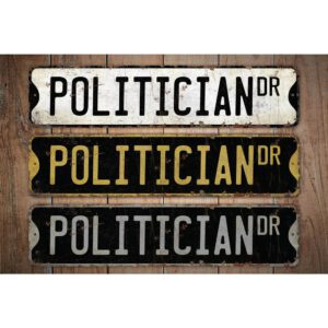 Politician-Premium-Quality-Rustic-Metal-Sign-Images