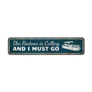 Pontoon-is-Calling-And-I-Must-Go-Premium-Quality-Rustic-Metal-Sign-2