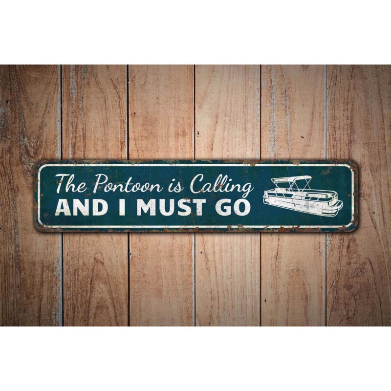 Pontoon-is-Calling-And-I-Must-Go-Premium-Quality-Rustic-Metal-Sign-Images