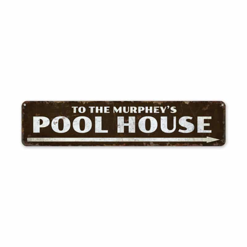 Pool-House-Premium-Quality-Rustic-Metal-Sign-2