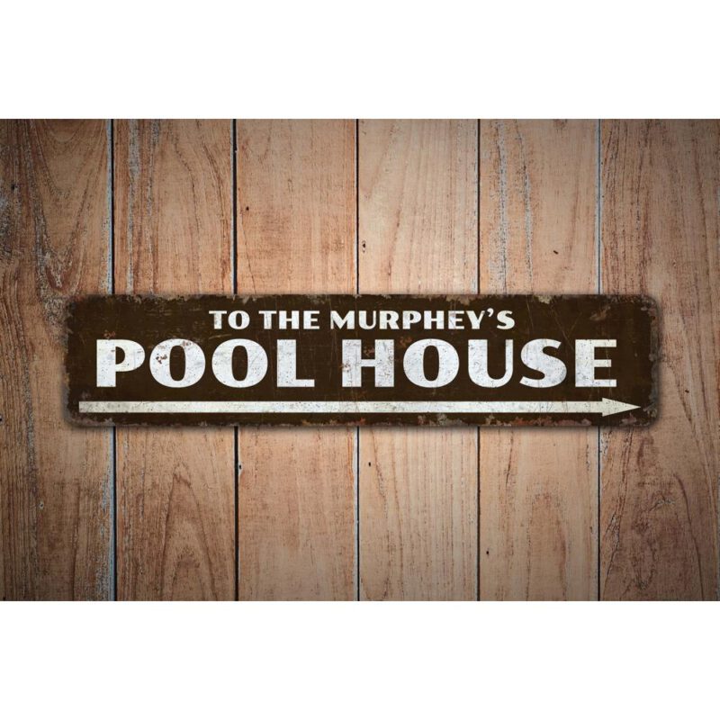 Pool-House-Premium-Quality-Rustic-Metal-Sign-Images