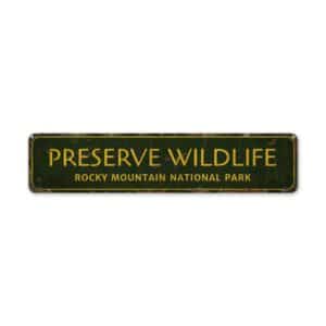 Preserve-Wildlife-Premium-Quality-Rustic-Metal-Sign-2