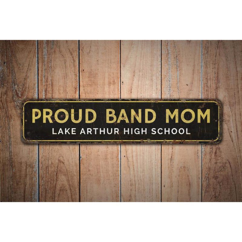 Proud-Band-Mom-Premium-Quality-Rustic-Metal-Sign-Images