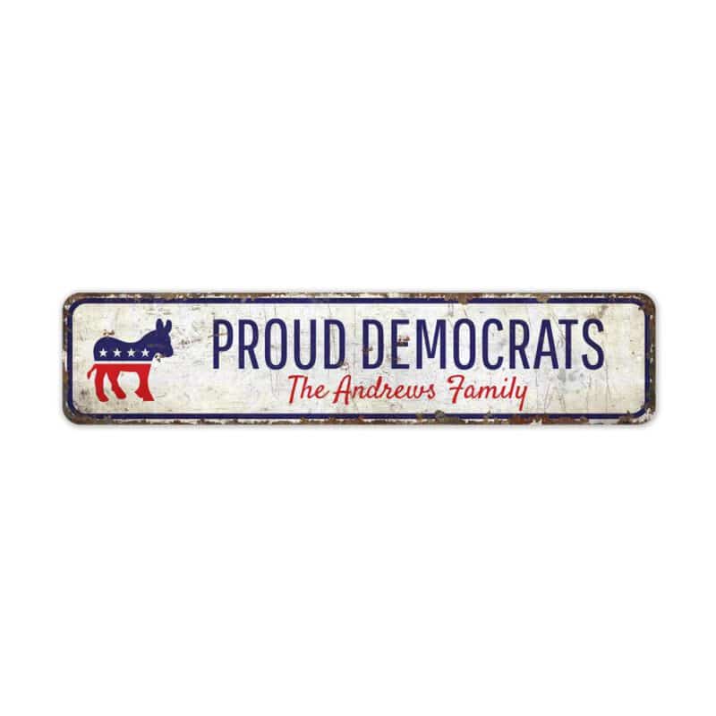 Proud-Democrats-Premium-Quality-Rustic-Metal-Sign-2-2