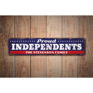 Proud-Independents-Premium-Quality-Rustic-Metal-Sign-Images