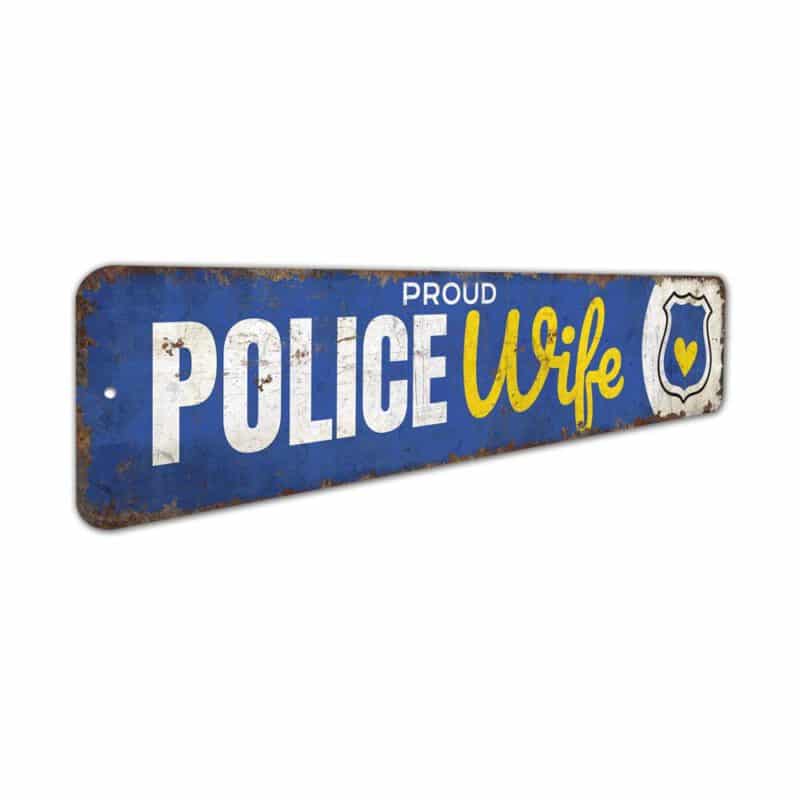 Proud-Police-Wife-Premium-Quality-Rustic-Metal-Sign-3