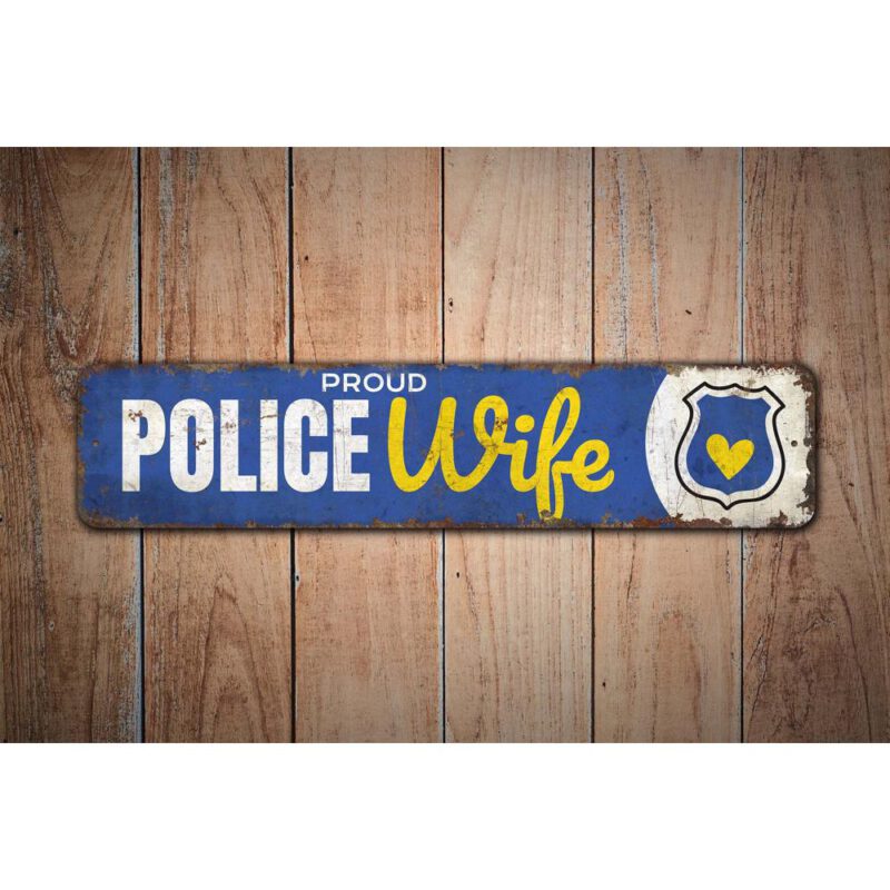 Proud-Police-Wife-Premium-Quality-Rustic-Metal-Sign-Images