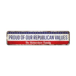 Proud-Republican-Values-Premium-Quality-Rustic-Metal-Sign-2