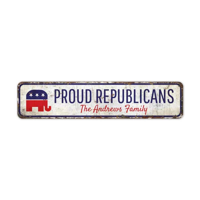 Proud-Republicans-Premium-Quality-Rustic-Metal-Sign-2-1