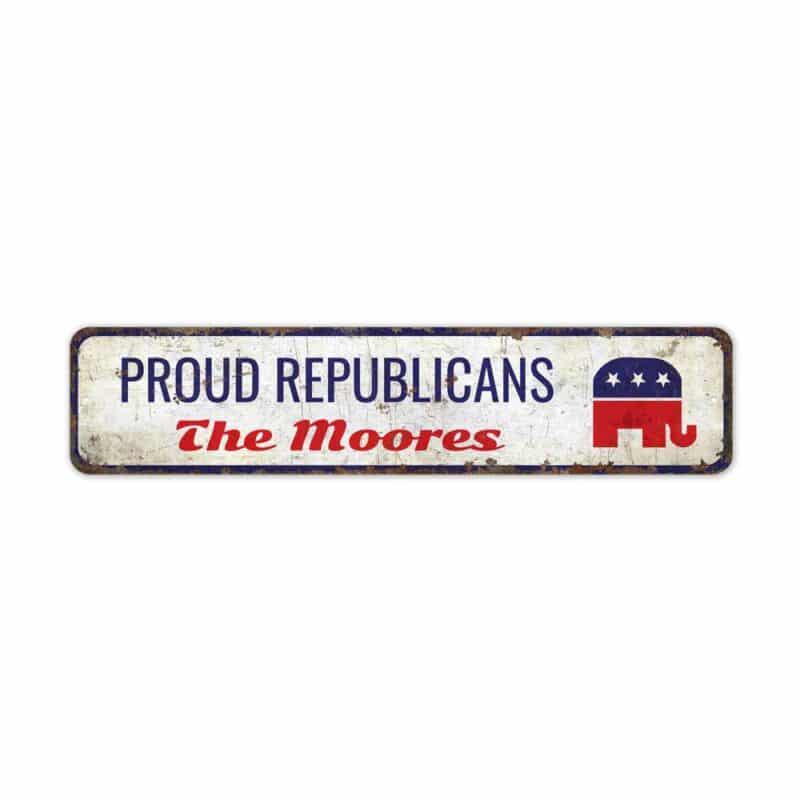 Proud-Republicans-Premium-Quality-Rustic-Metal-Sign-2