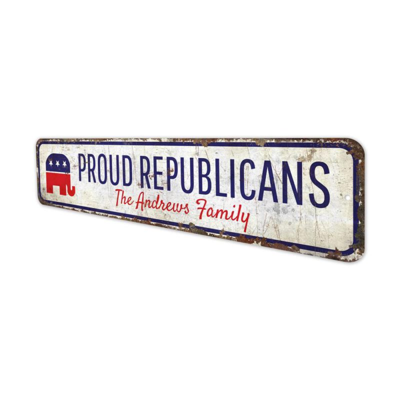 Proud-Republicans-Premium-Quality-Rustic-Metal-Sign-4-1