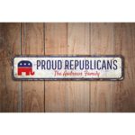 Proud-Republicans-Premium-Quality-Rustic-Metal-Sign-Images-1