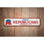 Proud-Republicans-Premium-Quality-Rustic-Metal-Sign-Images-2