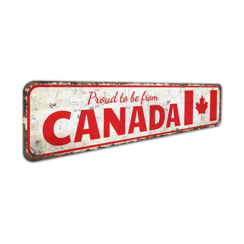 Proud-To-Be-From-Canada-Premium-Quality-Rustic-Metal-Sign-3