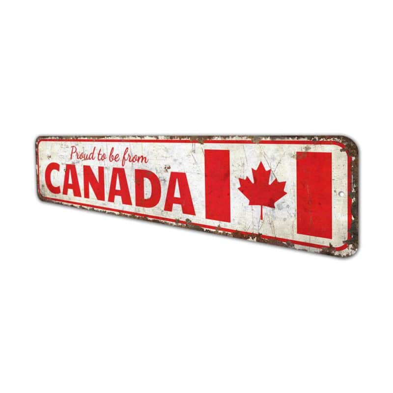 Proud-To-Be-From-Canada-Premium-Quality-Rustic-Metal-Sign-4