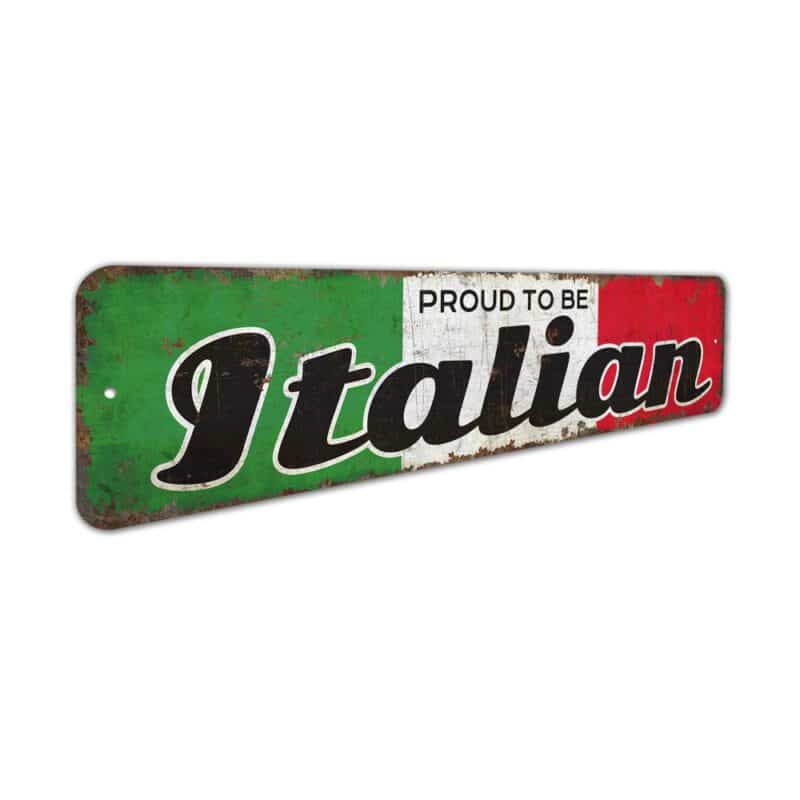 Proud-to-be-Italian-Premium-Quality-Rustic-Metal-Sign-3