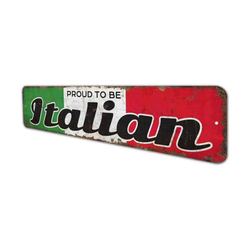 Proud-to-be-Italian-Premium-Quality-Rustic-Metal-Sign-4