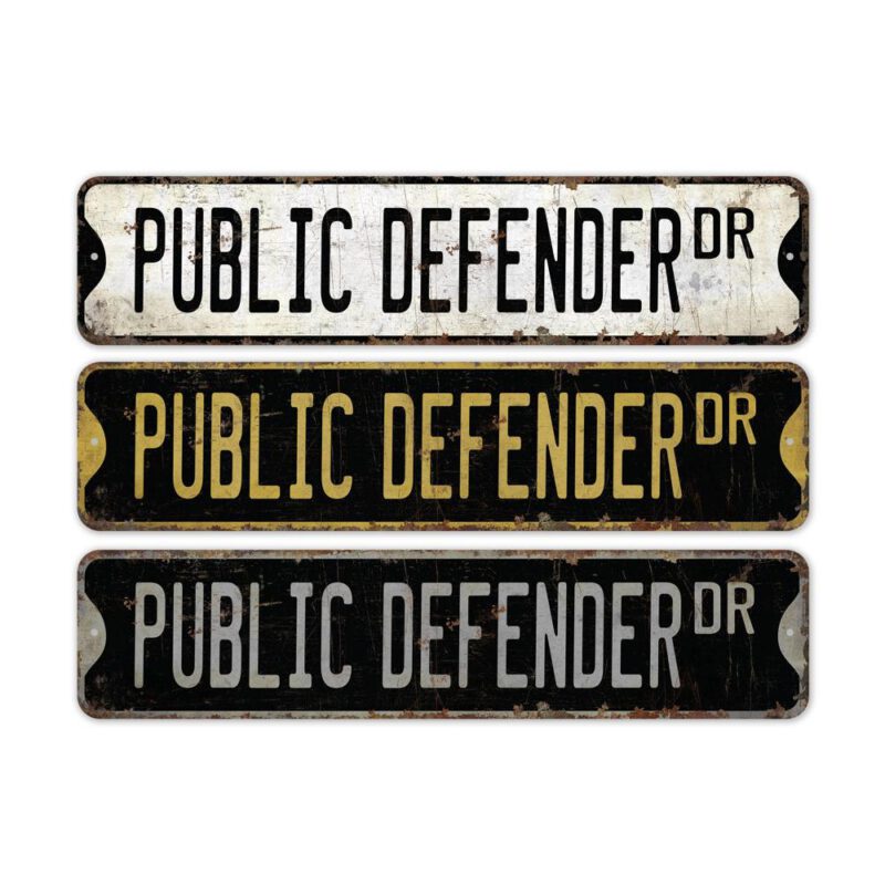 Public-Defender-Premium-Quality-Rustic-Metal-Sign-2