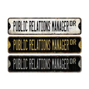 Public-Relations-Manager-Premium-Quality-Rustic-Metal-Sign-2