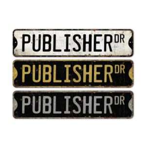 Publisher-Premium-Quality-Rustic-Metal-Sign-2