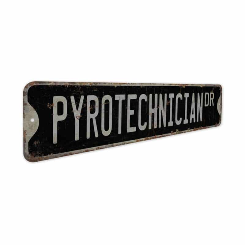 Pyrotechnicians-Premium-Quality-Rustic-Metal-Sign-7