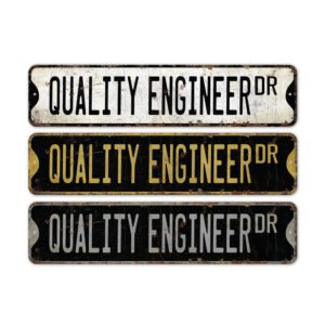 Quality-Engineer-Premium-Quality-Rustic-Metal-Sign-2