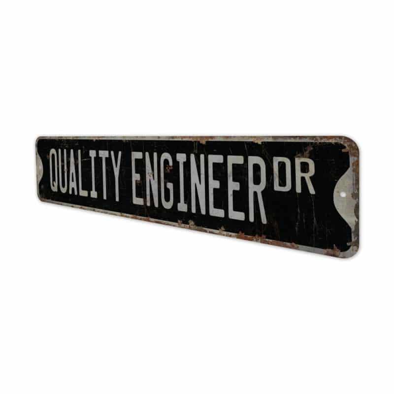 Quality-Engineer-Premium-Quality-Rustic-Metal-Sign-8