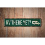 RV-There-Yet-Sign-Premium-Quality-Rustic-Metal-Sign-Images