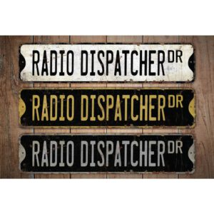 Radio-Dispatcher-Premium-Quality-Rustic-Metal-Sign-Images