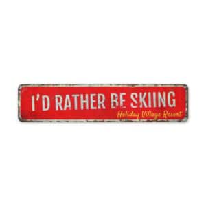 Rather-Be-Skiing-Premium-Quality-Rustic-Metal-Sign-2