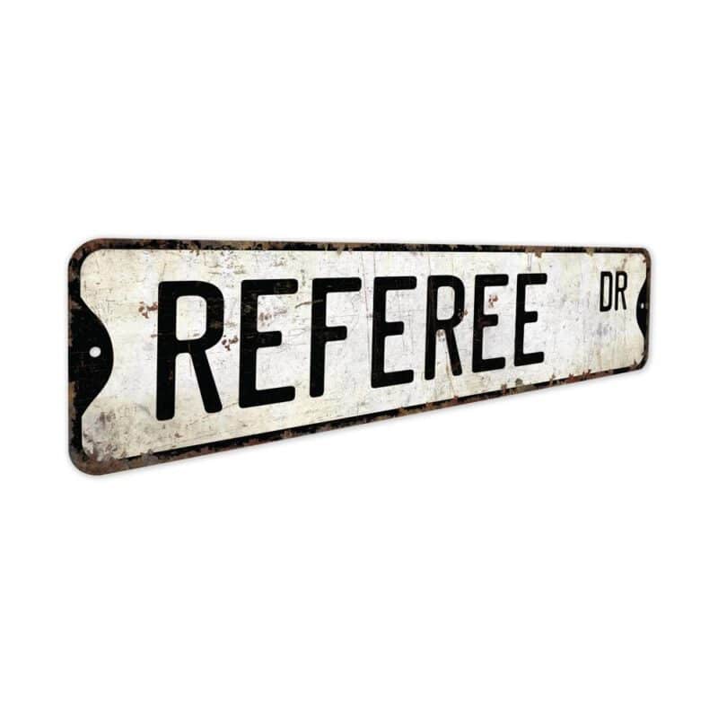 Referee-Premium-Quality-Rustic-Metal-Sign-3