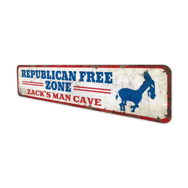 Republican-Free-Zone-Premium-Quality-Rustic-Metal-Sign-4