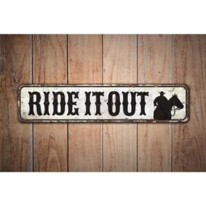 Ride-it-Out-SIgn-Premium-Quality-Rustic-Metal-Sign-Images