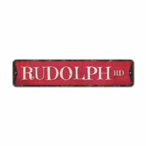 Rudolph-Rd-Sign-Premium-Quality-Rustic-Metal-Sign-2