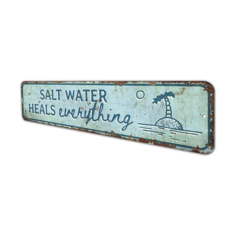 Saltwater-Heals-Everything-Sign-Premium-Quality-Rustic-Metal-Sign-4